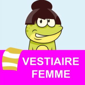 Panneau – « Vestiaire Femme »