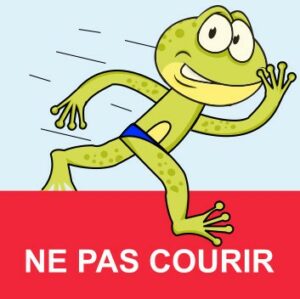 Panneau – « Ne pas courir « 