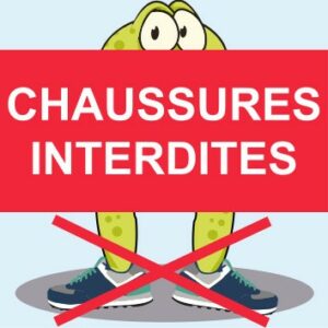 Panneau – « Chaussures Interdites « 